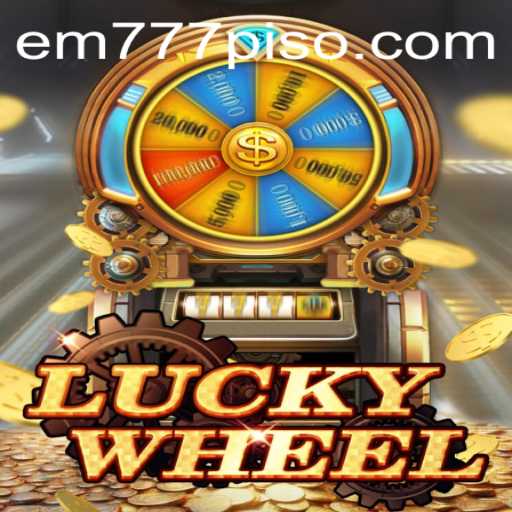Spin Your Fortune with LuckyWheel: Embrace the Thrills of EM777